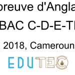 Anglais, BAC séries C-D-E-TI, année 2018, Cameroun