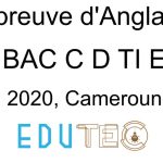 Anglais, BAC séries C-D-TI-E, année 2020, Cameroun