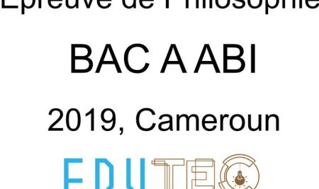 Philosophie, BAC séries A-ABI, année 2019, Cameroun