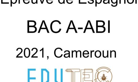 Espagnol LV II, BAC séries A-ABI, année 2021, Cameroun