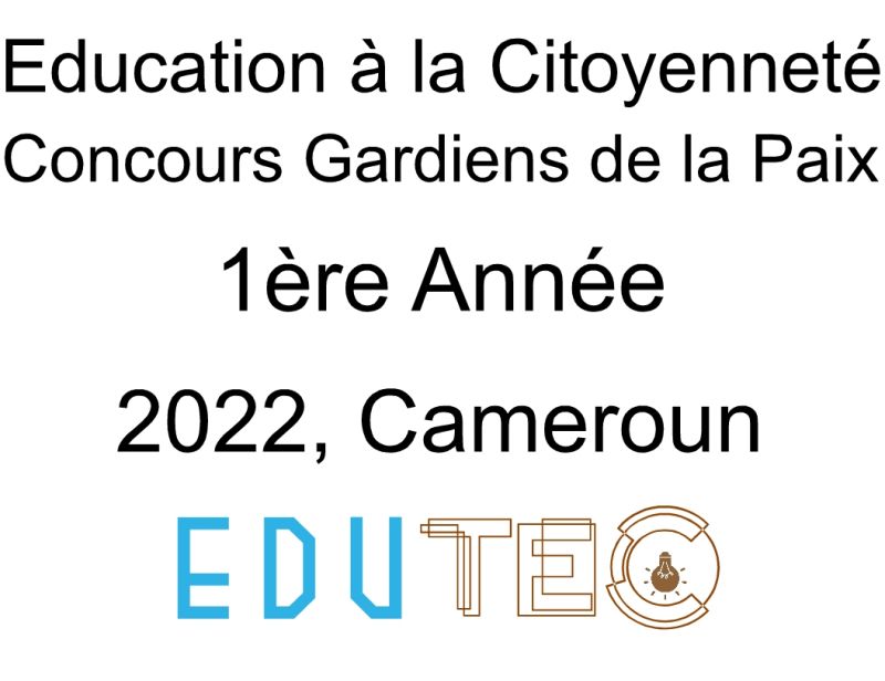 Épreuve et Corrigé Éducation à la citoyenneté, 1ère année, Concours de police, Gardiens de la Paix, Session année 2022, Cameroun