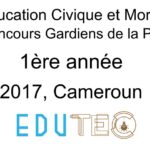 Éducation morale et civique, 1ère année, Concours police Gardiens de la paix, Session année 2017, Cameroun