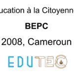 Education a la Citoyennete, BEPC, année 2008, Minesec DECC, Cameroun