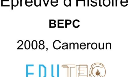 Histoire, BEPC, année 2008, Minesec DECC, Cameroun